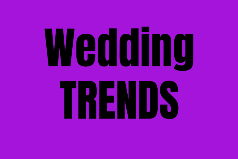 Wedding Trends